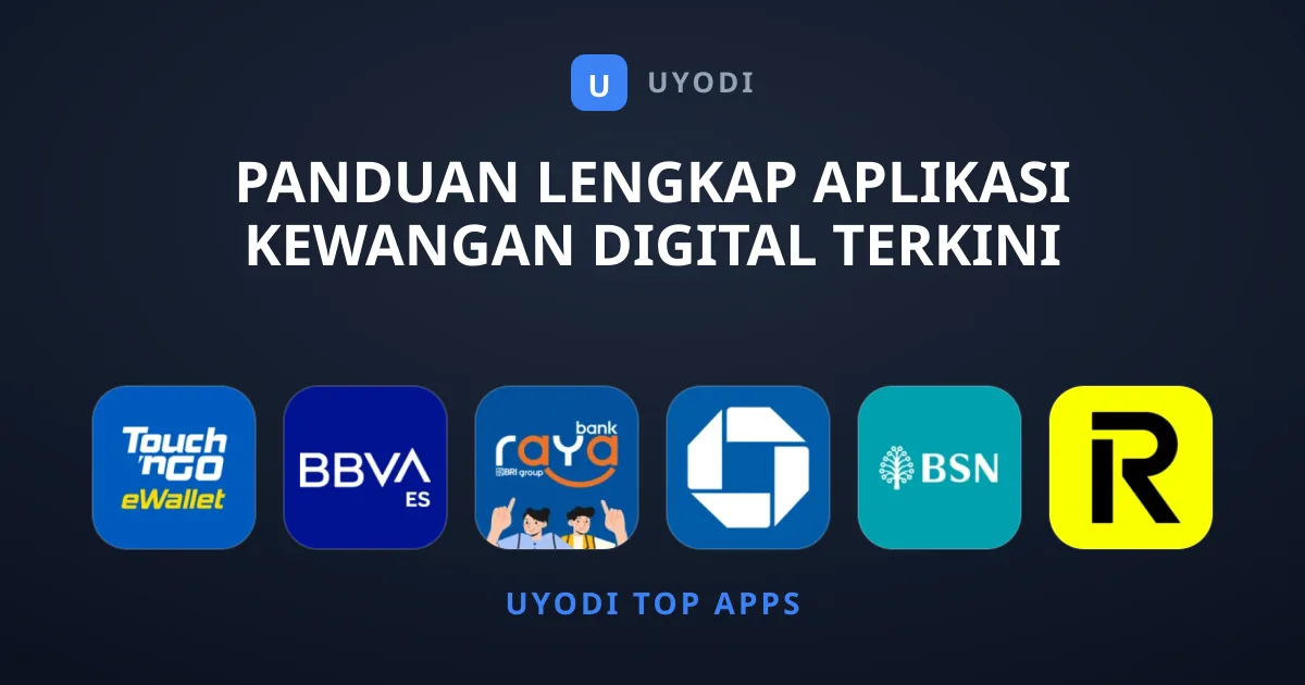 Panduan Lengkap Aplikasi Kewangan Digital Terkini